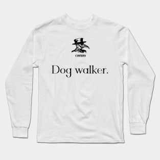 Dog walker. Long Sleeve T-Shirt